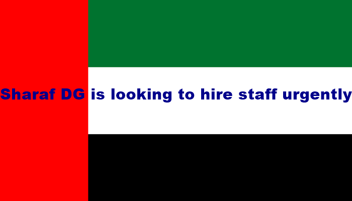 Sharaf DG is looking to hire staff urgently – Jobs in Dubai